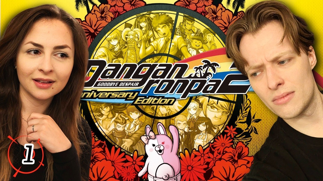 Our FIRST TIME Playing Danganronpa 2: Goodbye Despair | Blind Playthrough (Pt 1)