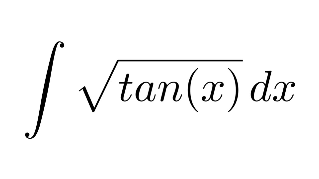 Integral of sqrt(tan(x)) (substitution)
