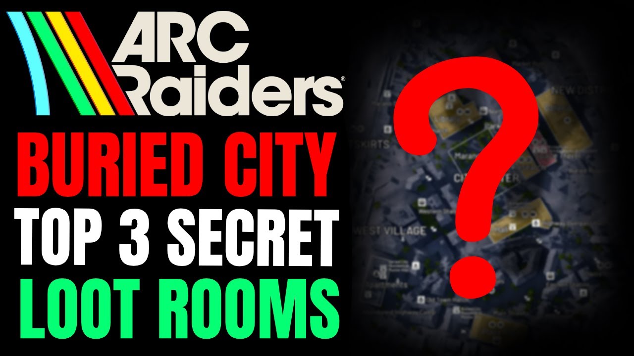 Where to Find the Best Loot in Buried City | ARC Raiders