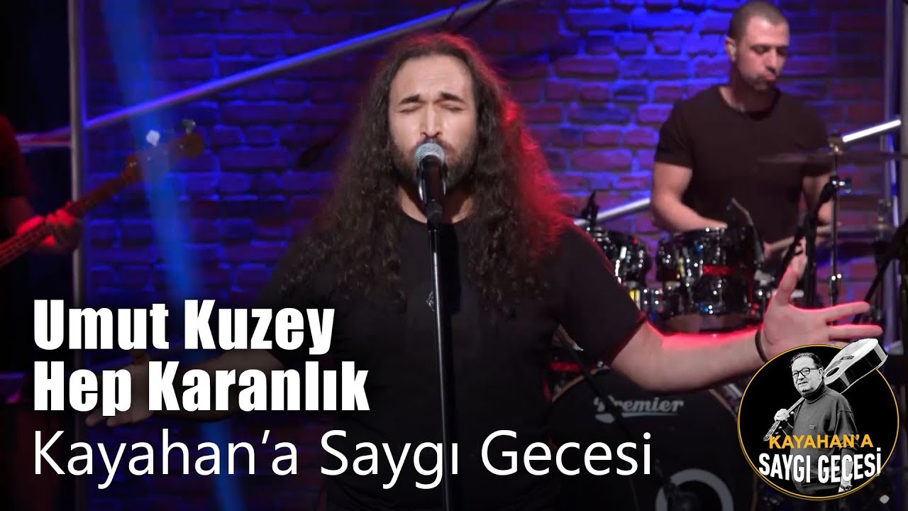 Umut Kuzey - Hep Karanlık (Canlı Performans)
