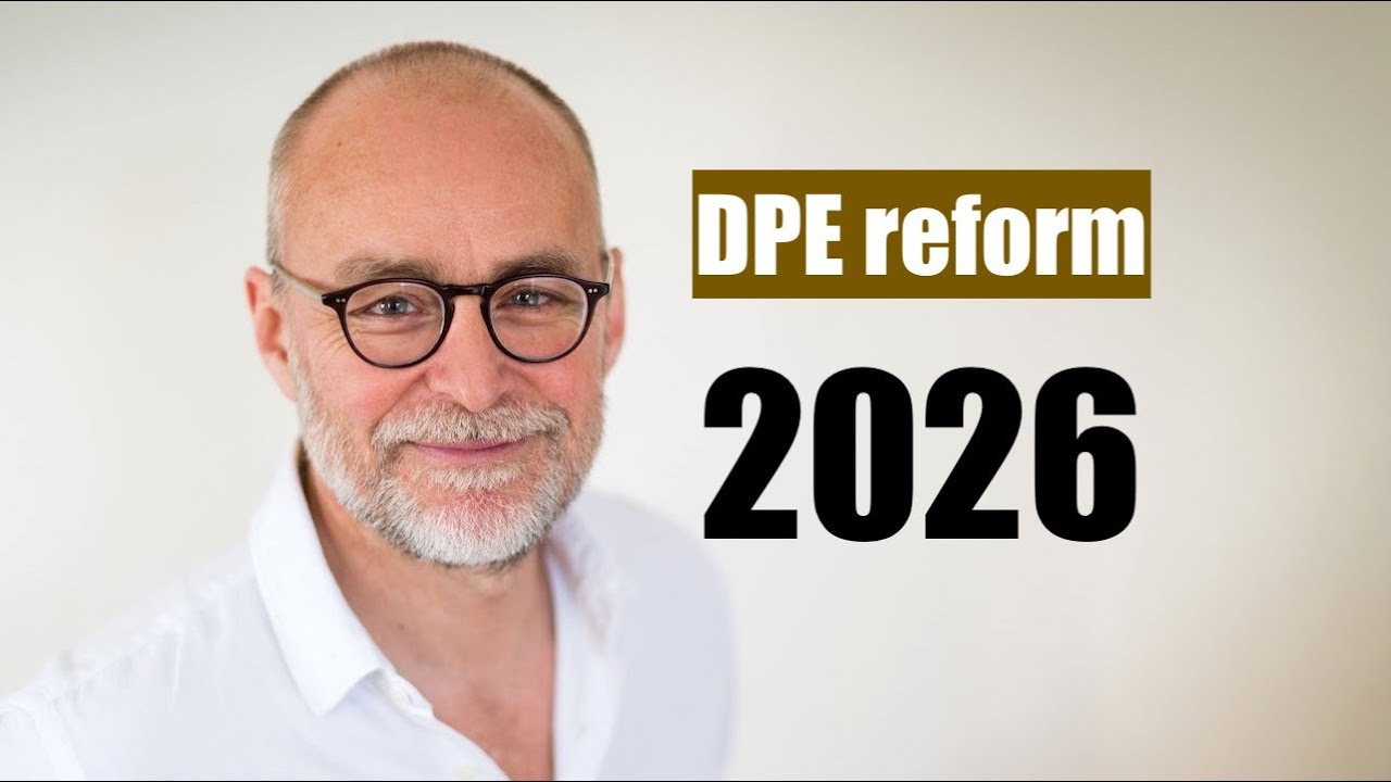 🔴 DPE Reform 2026: Key Insights for Investors