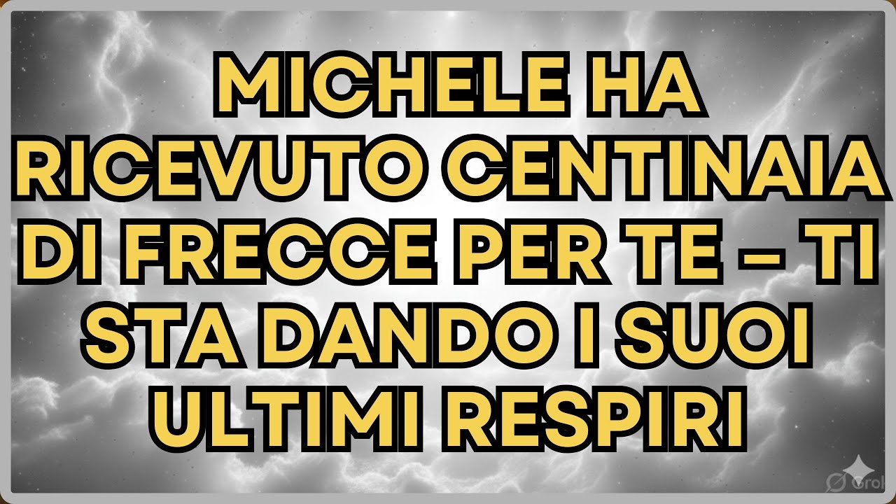 Michele Ha Ricevuto Centinaia di Frecce per Te &ndash; Ti Sta Dando i Suoi Ultimi Respiri