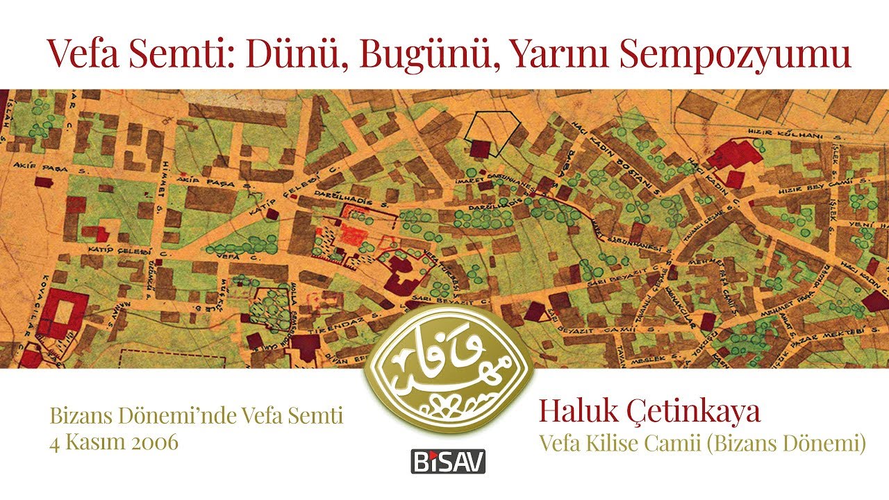 Vefa Kilise Camii (Bizans Dönemi) | Haluk Çetinkaya