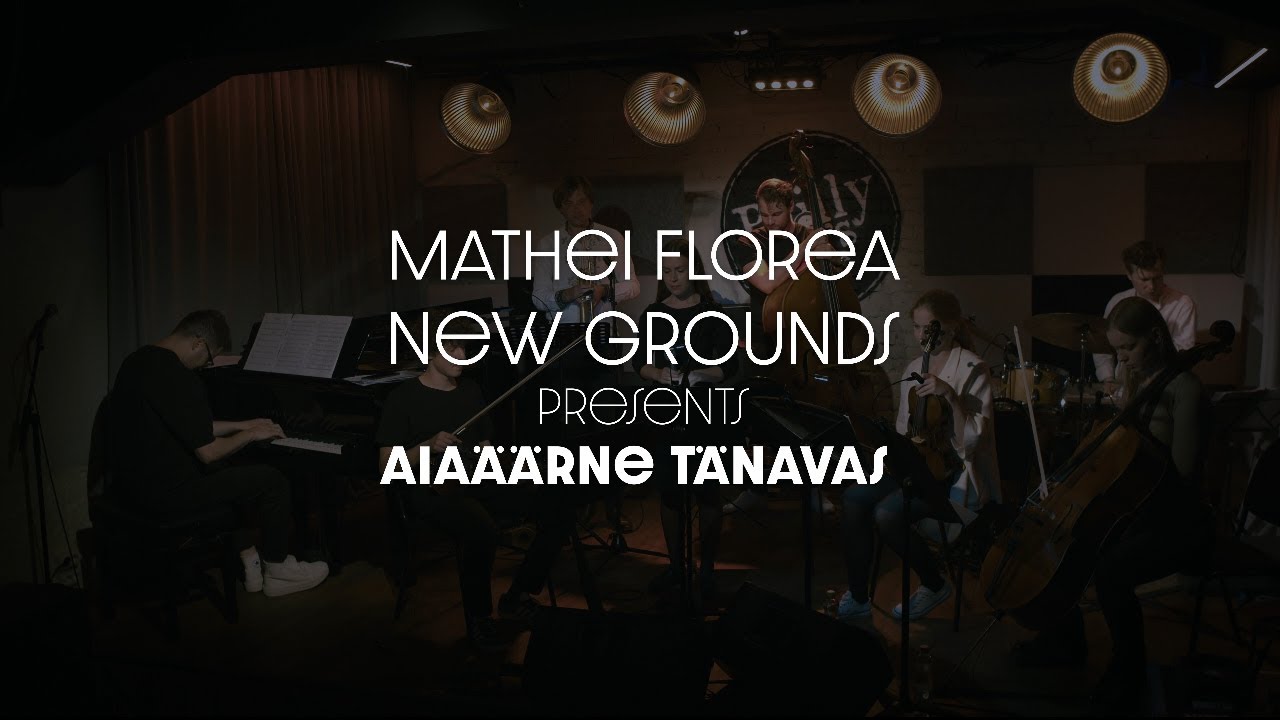 Mathei Florea New Grounds - MEIL AIAÄÄRNE TÄNAVAS | Live at Philly Joe's