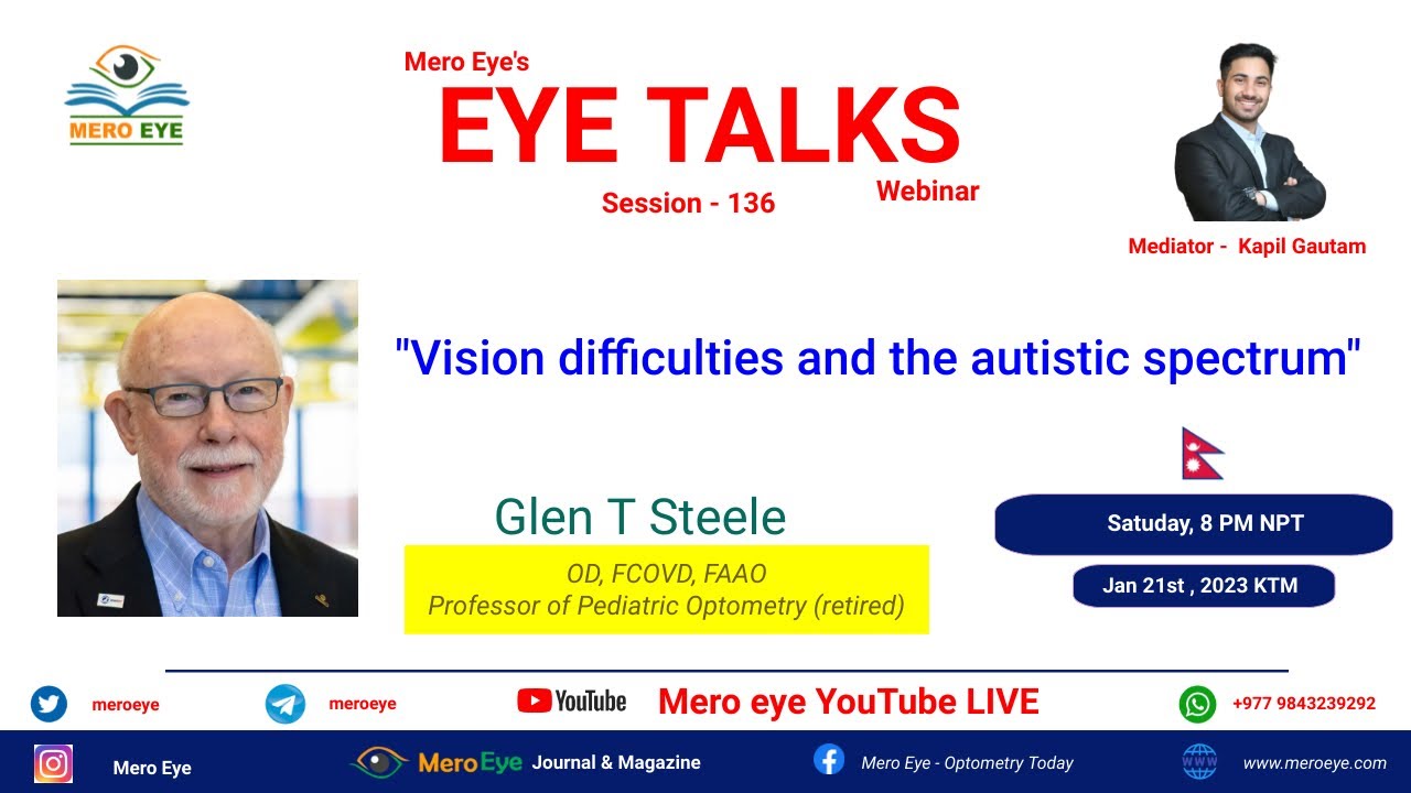 Vision Issues and the Autism Spectrum || Dr Glen T. Steele || Mero Eye