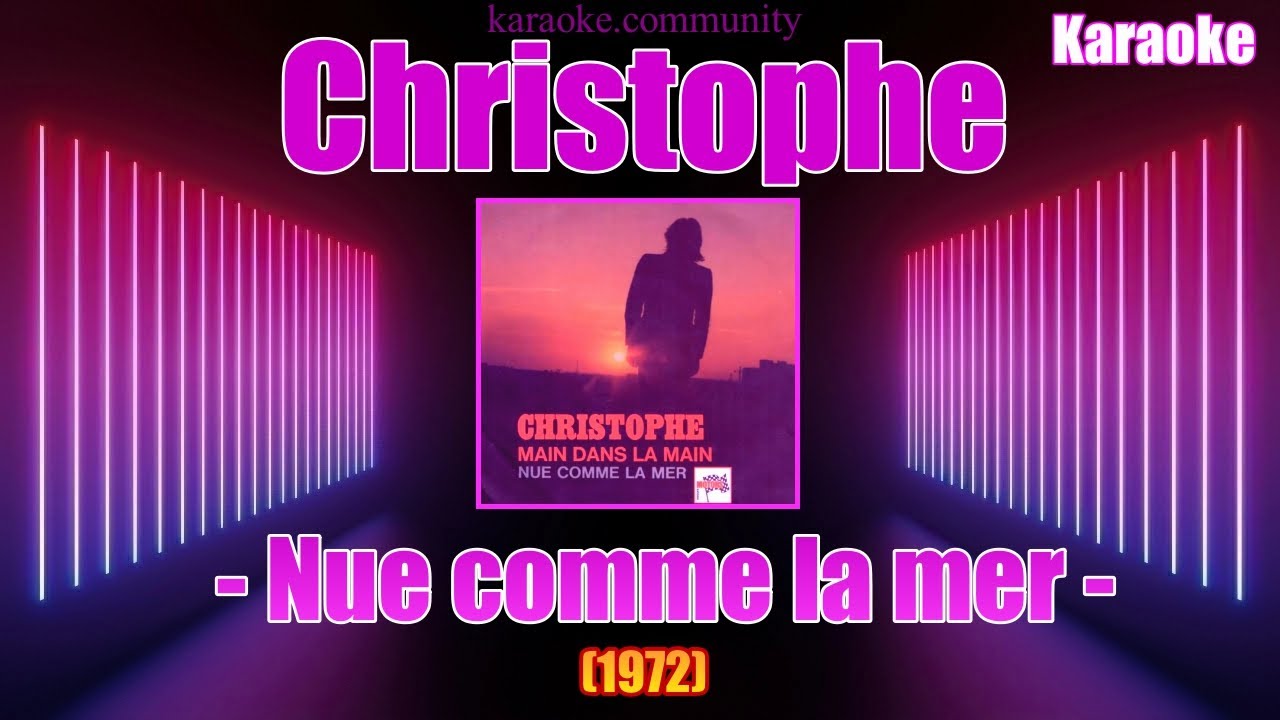 Karaoke - Christophe - Nue comme la mer (1972) tone -2