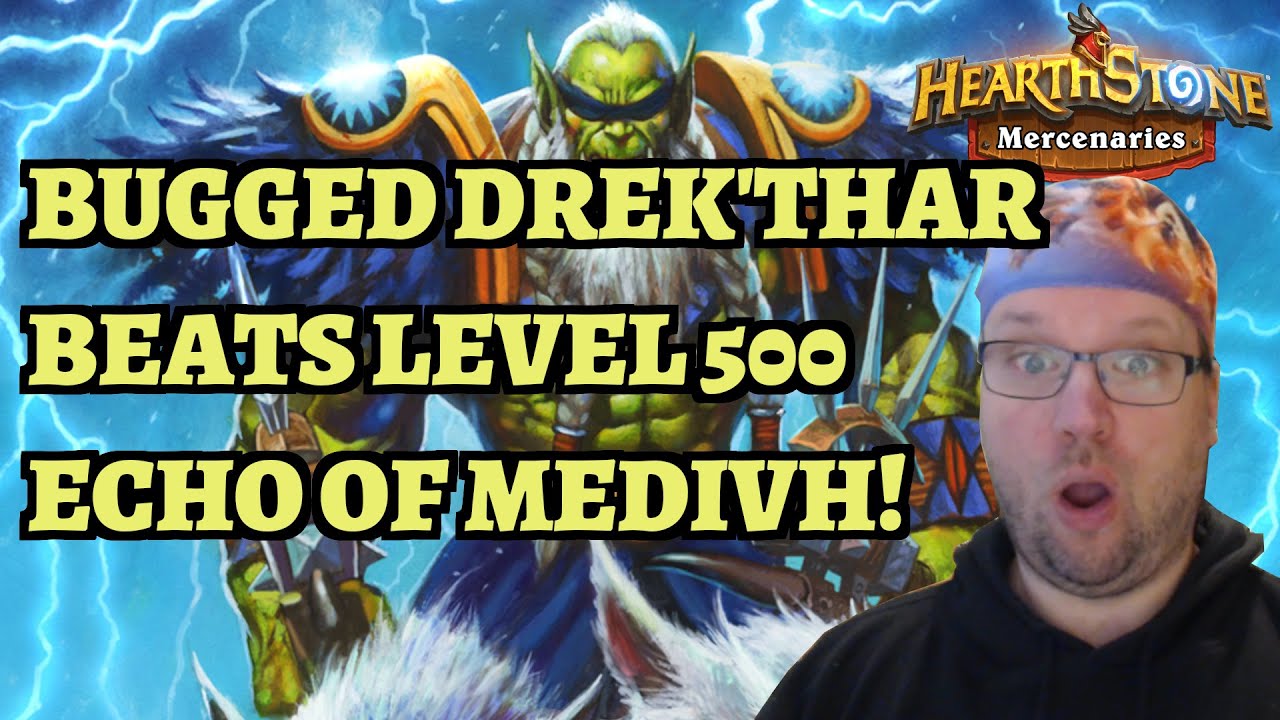 BUGGED Drek'Thar Beats Level 500 Echo of Medivh - Hearthstone Mercenaries Mythic Boss Rush