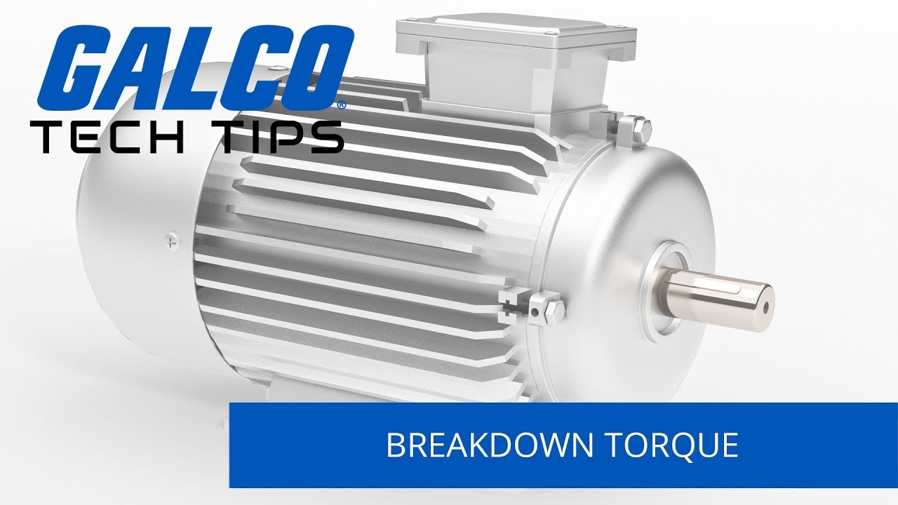 What is Breakdown Torque? - A Galco TV Tech Tip | Galco