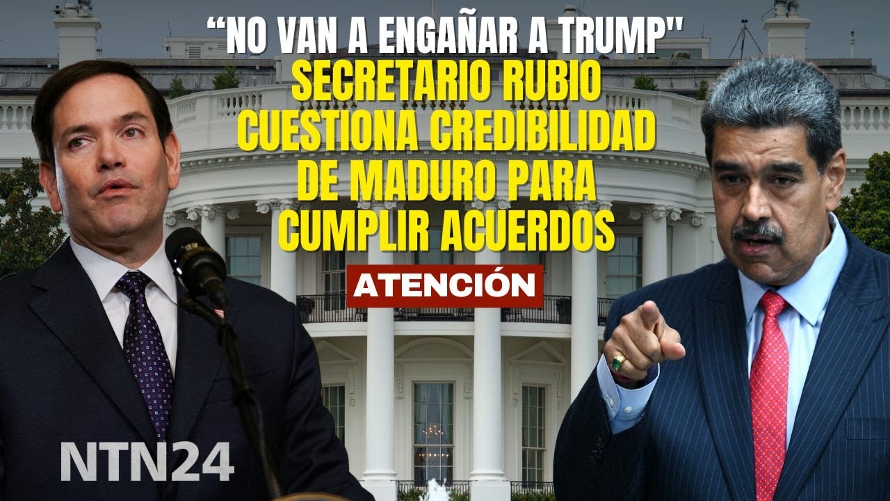 Secretario Rubio cuestiona credibilidad de Maduro para cumplir acuerdos: 