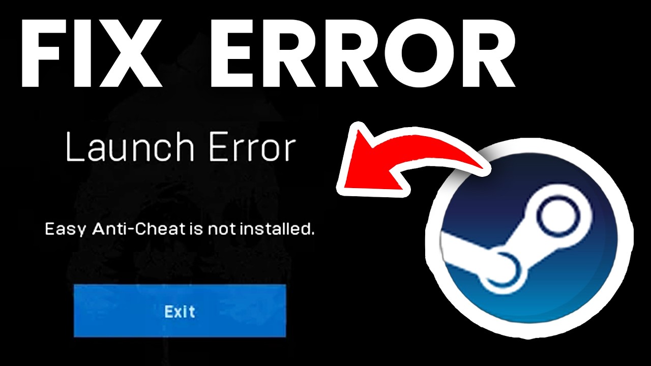 How To Fix Easy Anti Cheat Not Installed On Steam Games - Full Guide
