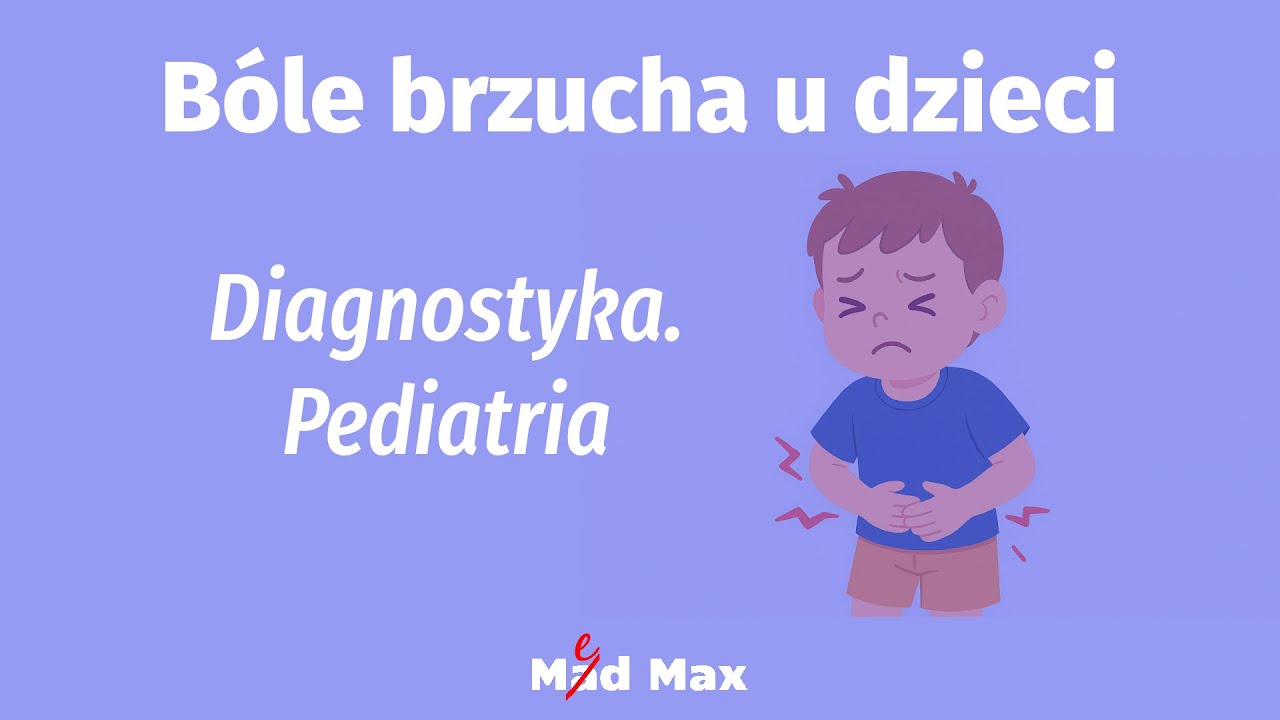 B&oacute;le brzucha u dzieci / Pediatria, Diagnostyka r&oacute;żnicowa