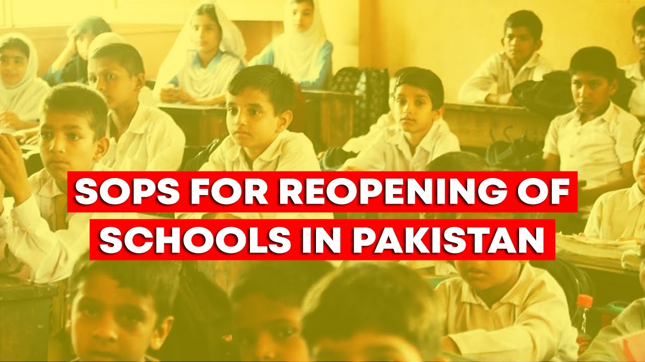 SOPs For Reopening Of Schools In Pakistan