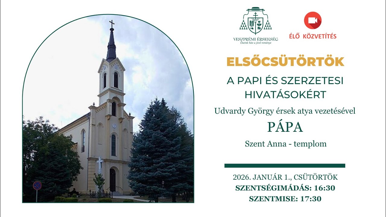 Elsőcsütörtöki imádság papi és szerzetesi hivatásokért