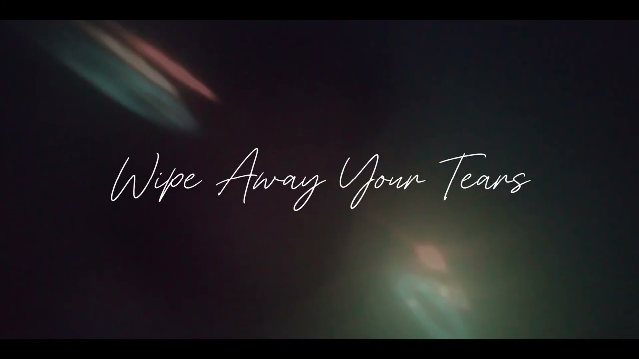 FVNERL - Wipe Away Your Tears