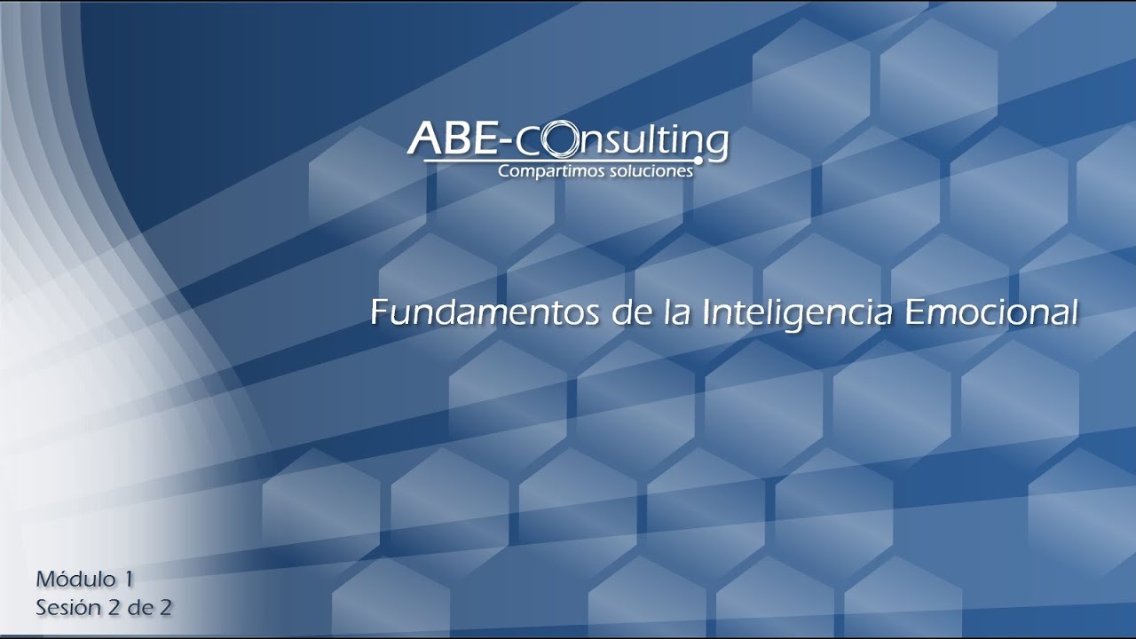 Curso de Inteligencia Emocional, Modulo 1, Parte 2