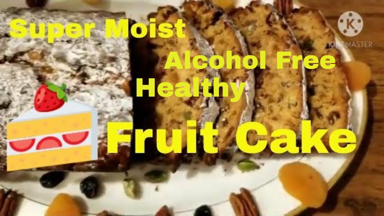 Fruit Cake | Healthy | No Alcohol | Simple | Easy | Super Moist | Halal | Kosher