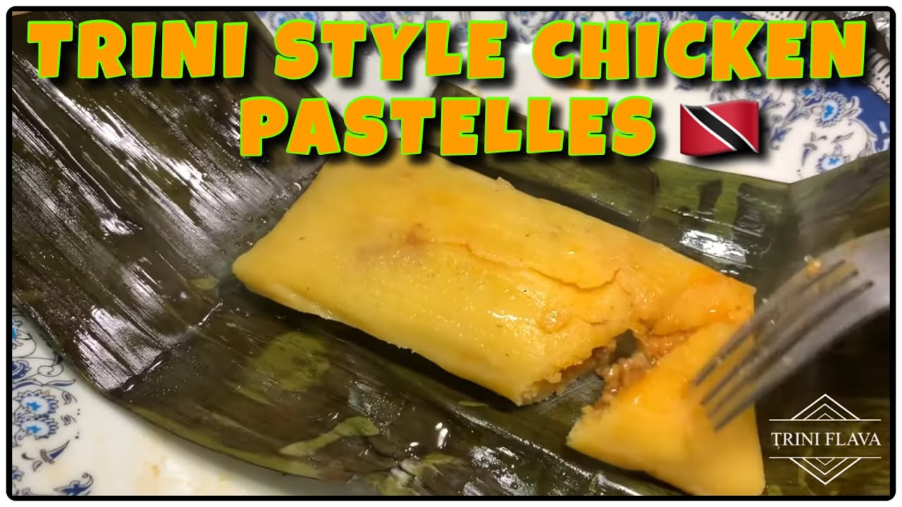 CHICKEN PASTELLES | TRINI STYLE