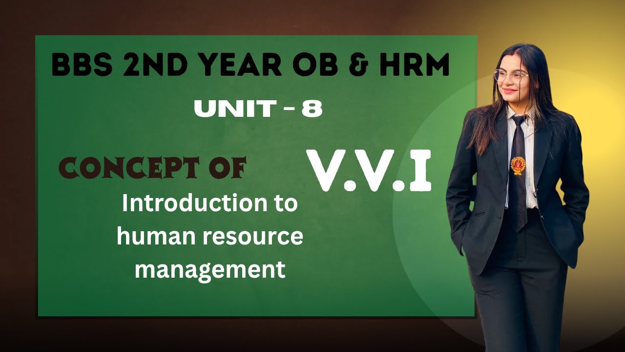 BBS 2nd Year OB & HRM | Unit 8 Concept of Human Resource Management | VVI Notes & Solution