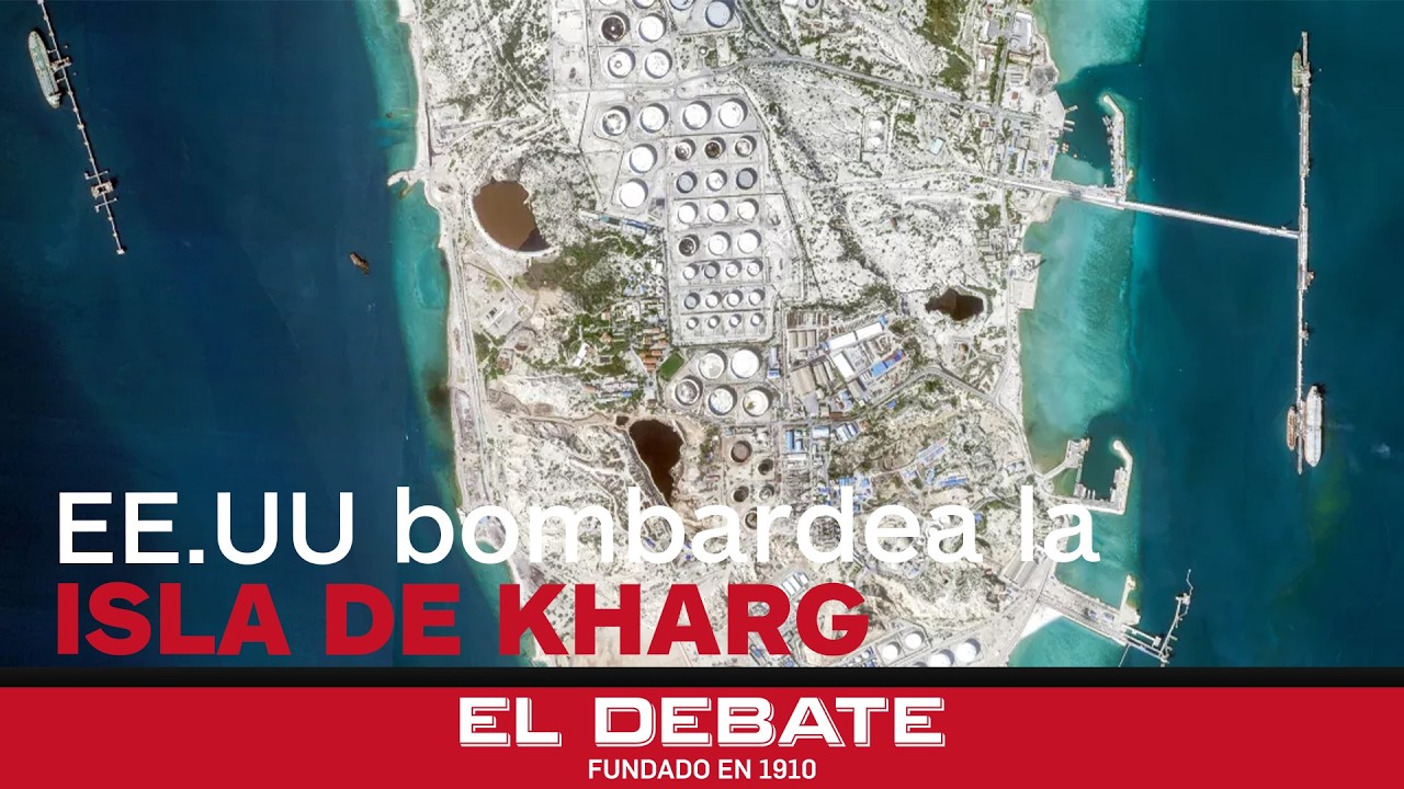 Estados Unidos bombardea la isla de Kharg, la joya de la corona del petr&oacute;leo de Ir&aacute;n