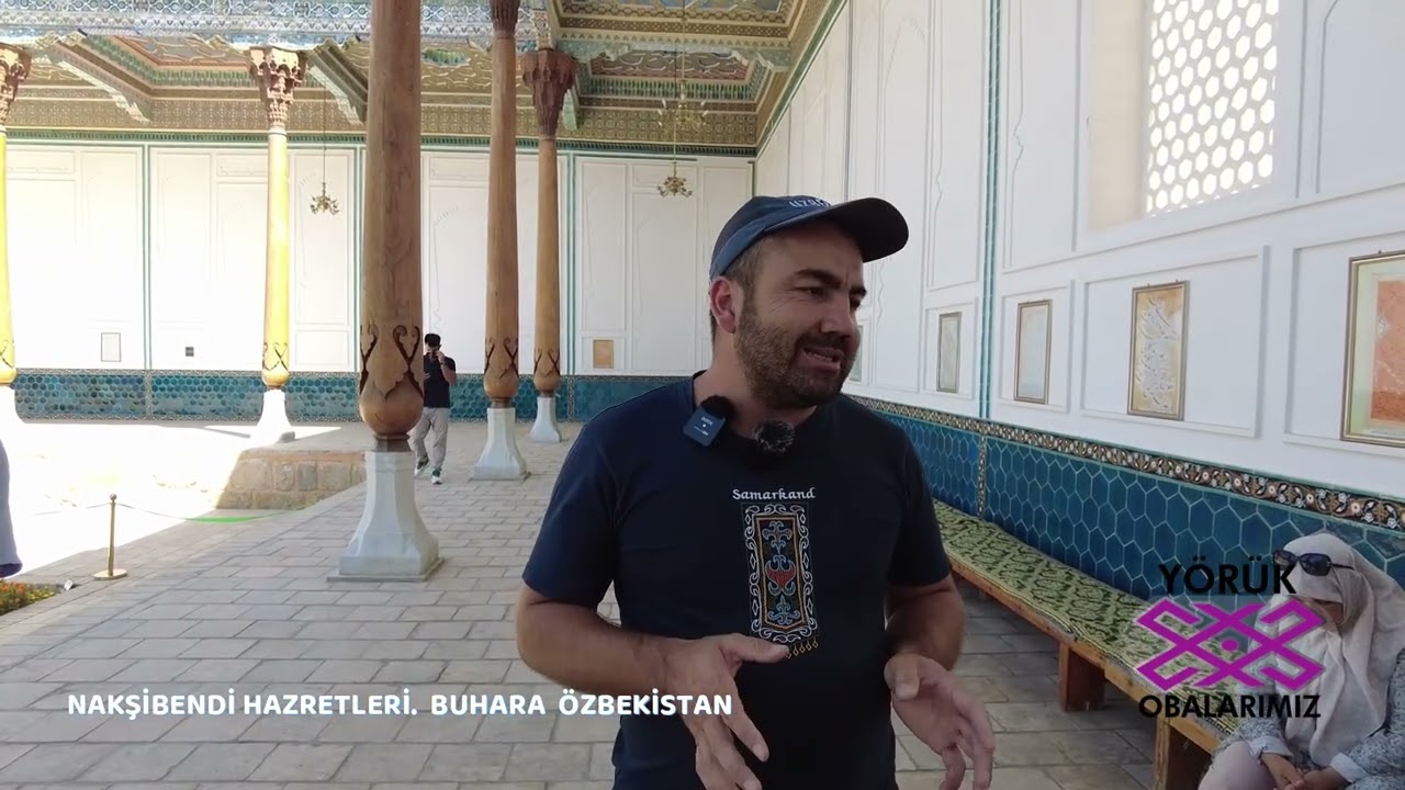 NAKŞİBENDİ HAZRETLERİ.  BUHARA  ÖZBEKİSTAN