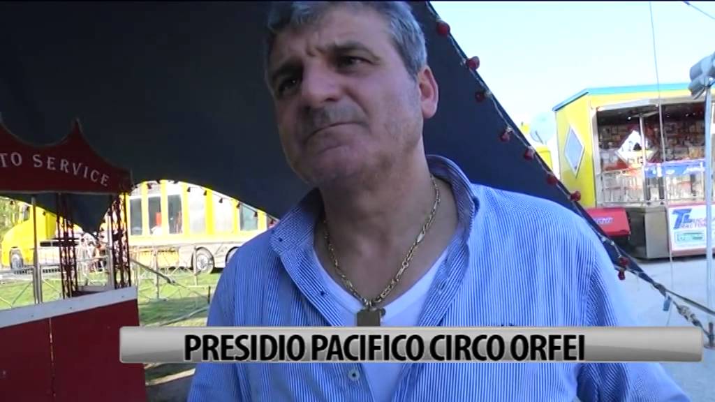 Presidio pacifico Circo Orfei