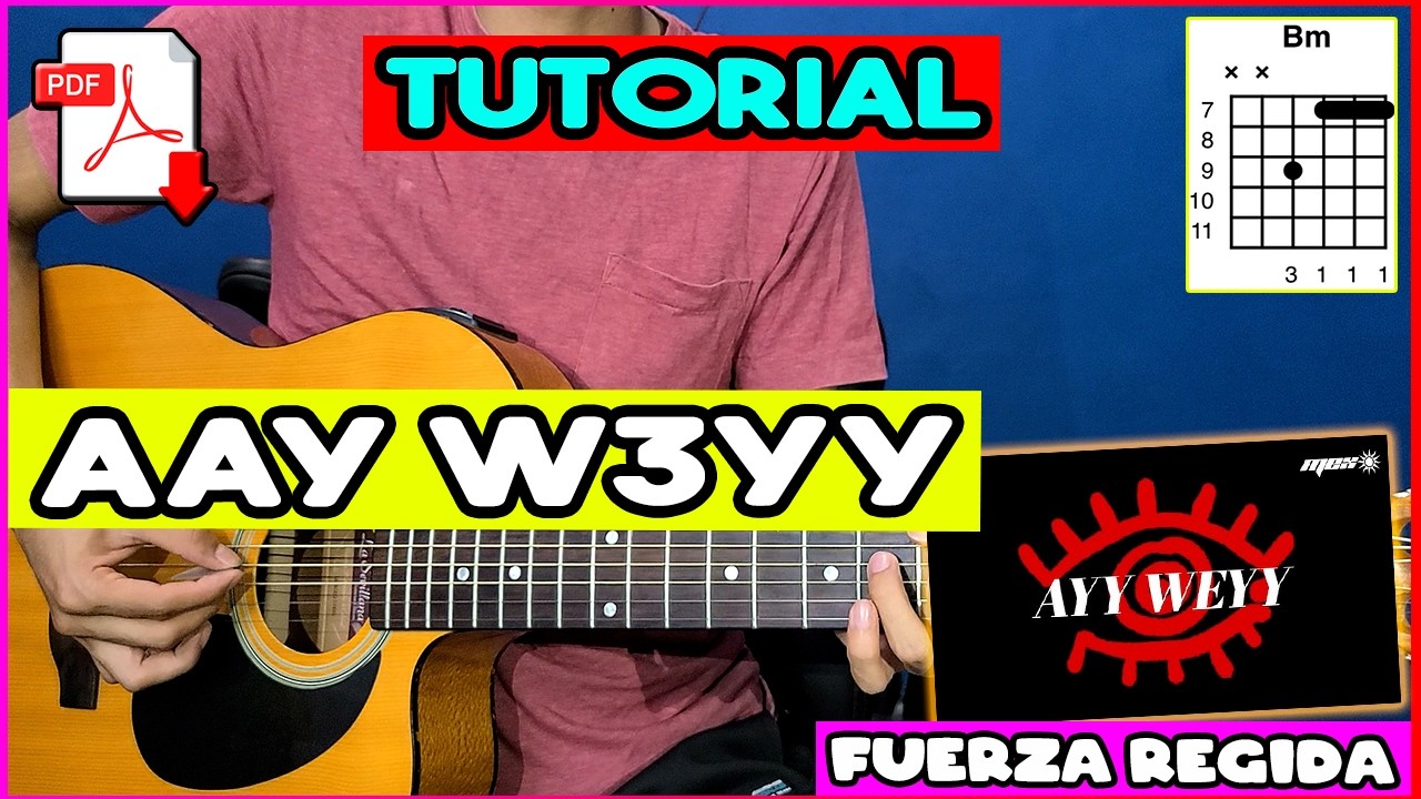 TUTORIAL AAY W3YY Fuerza Regida Guitarra Acordes