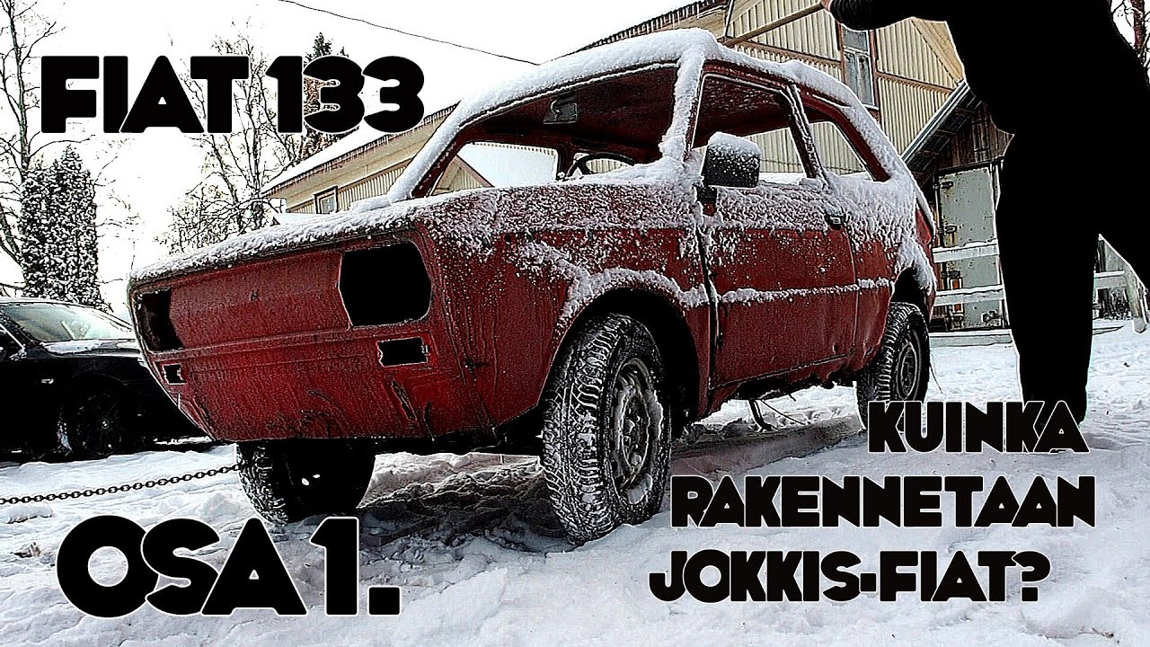 Kuinka rakennetaan Jokkis-Fiat? - Fiat 133 - Osa 1.