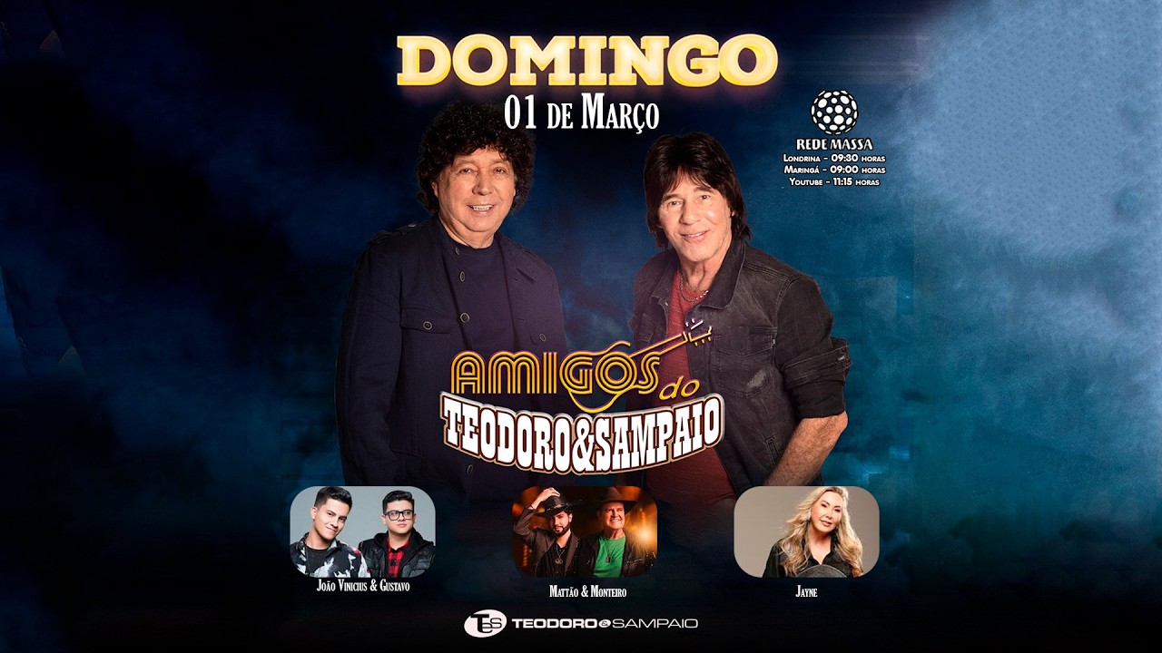 Programa Amigos do Teodoro e Sampaio - 01/03/2026