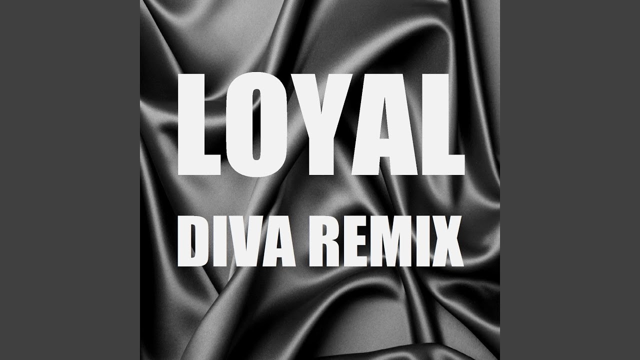 Loyal Diva (Remix) (Instrumental Version)