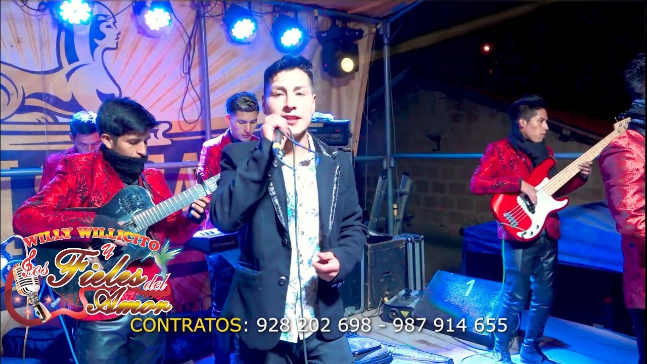 WILLY WILLICITO Y LOS FIELES DEL AMOR /  FIESTA PATRONAL 