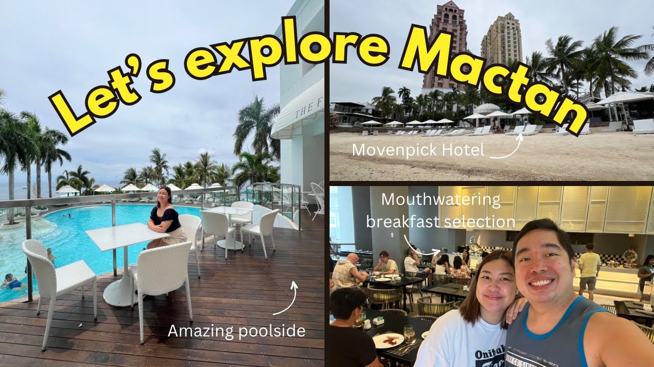 Let's explore Mactan Part 1| We stayed at Movenpick Hotel and Resort Mactan | kriserika
