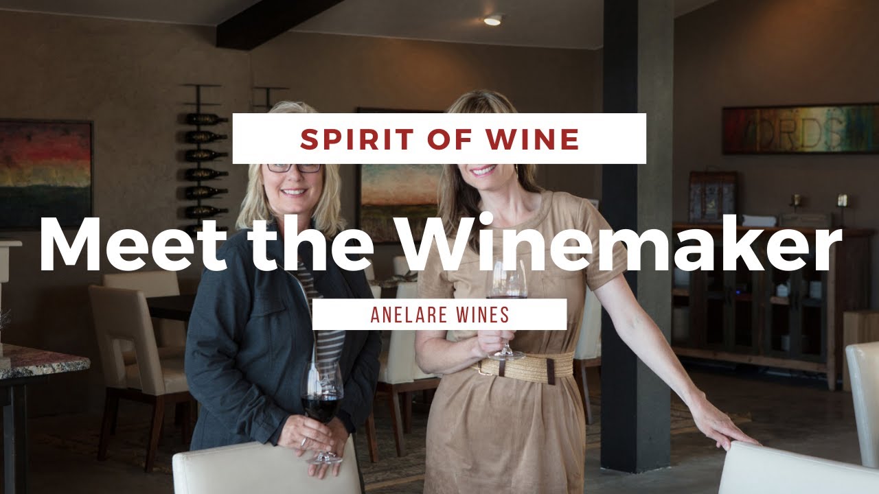Meet the Winemaker - Anelare Wines