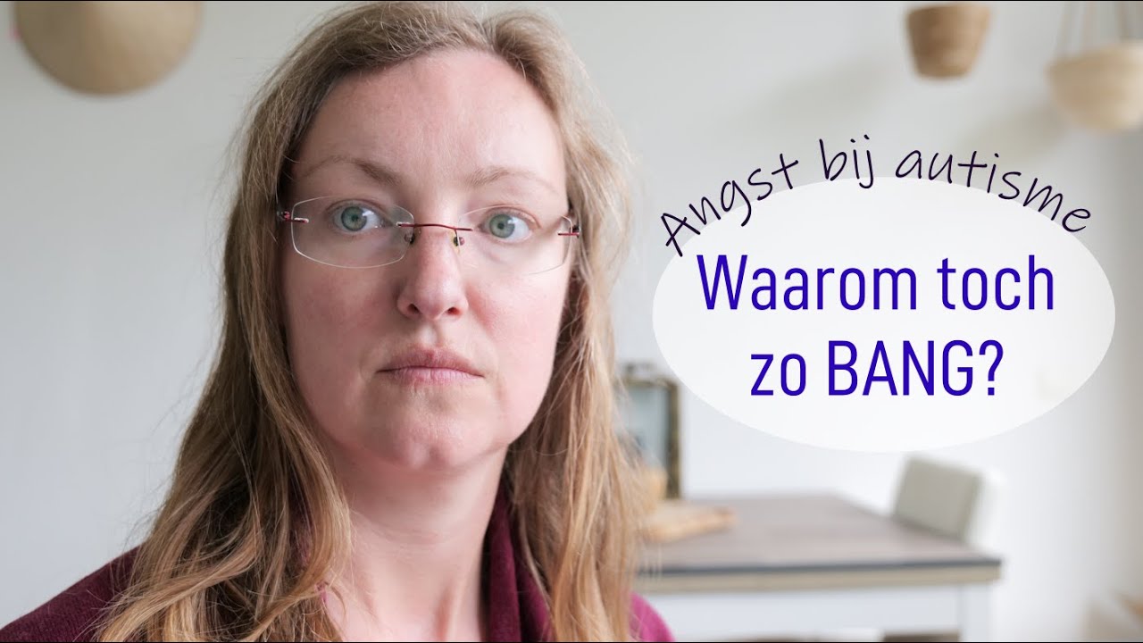 AUTISME en ANGST: Waarom komen angstklachten vaak voor bij AUTISME?
