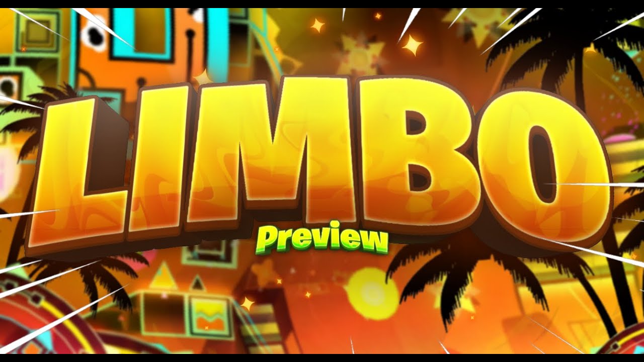[4K] L I M B O | FINAL OFFICIAL PREVIEW (Upcoming Effect Layout) | Geometry Dash