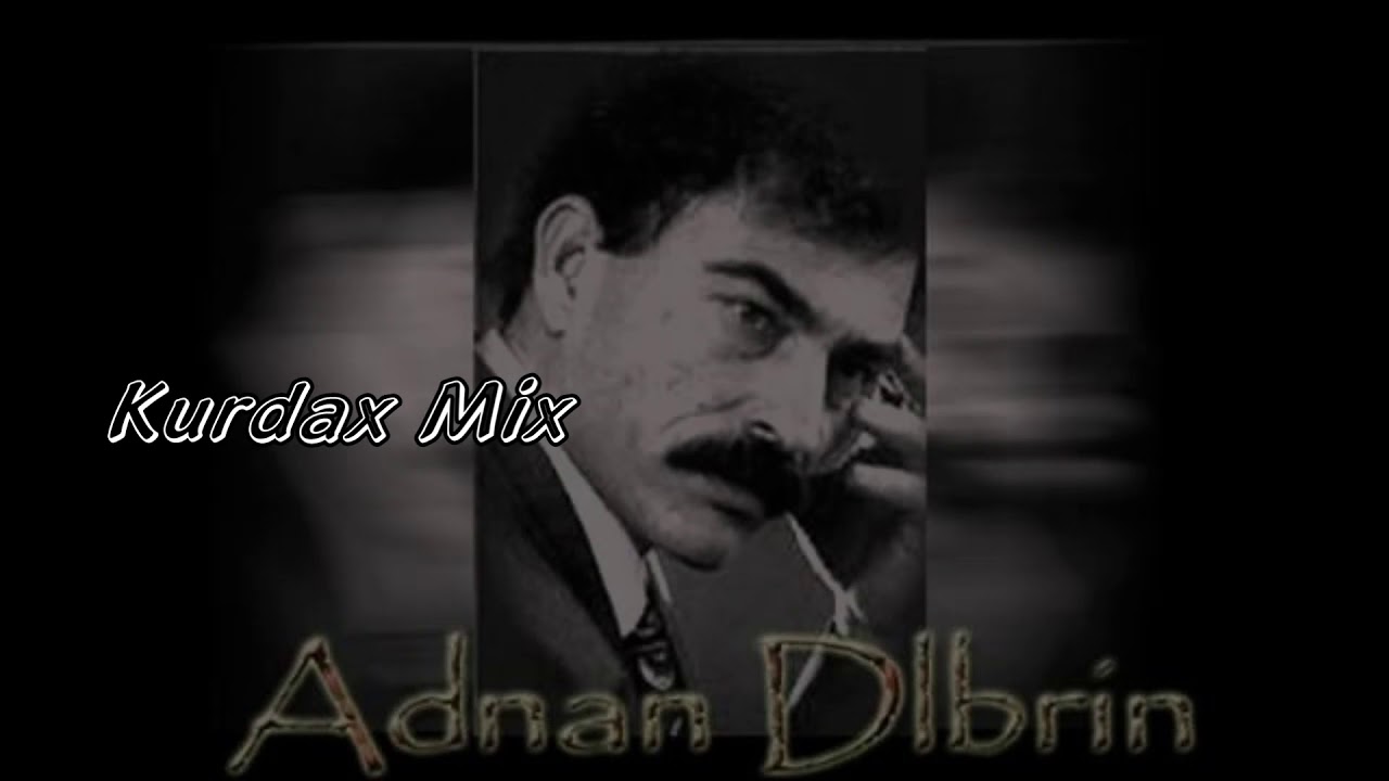 Ednan Dilbirin - zeneb عدنان دلبرين زينب