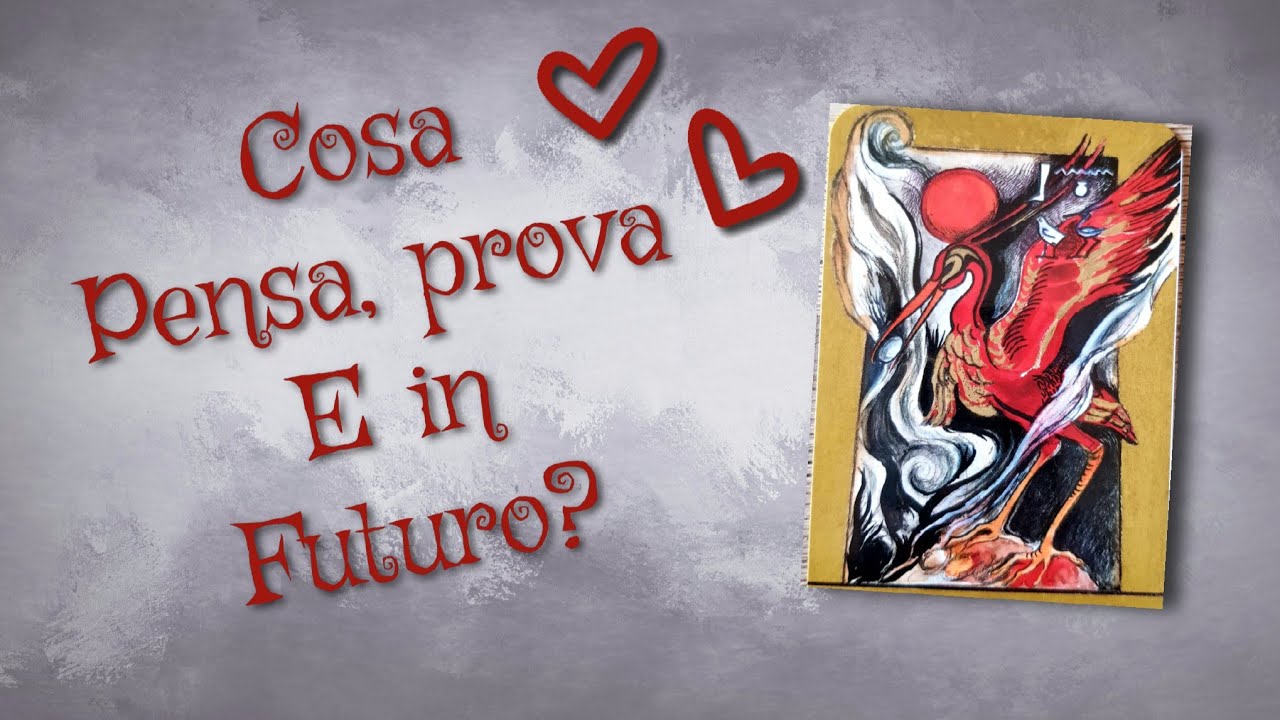 Cosa prova, pensa... E poi come andrà? Tarocchi interattivi