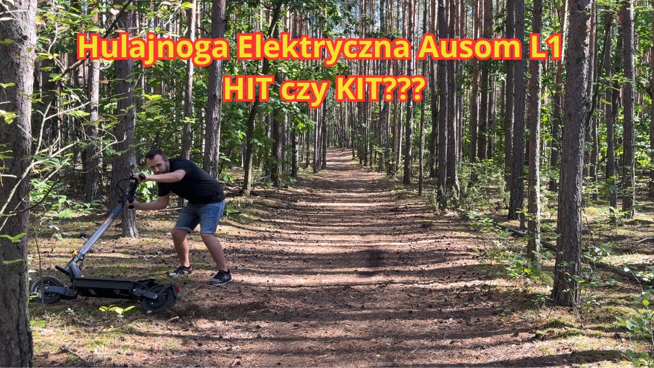 Hulajnoga Elektryczna Ausom L1 HIT czy KIT???