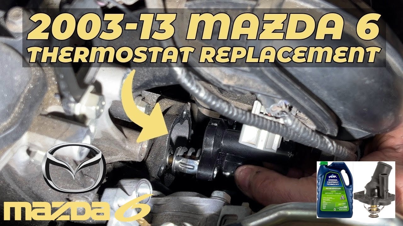 2003-2013 Mazda 6 Thermostat Replacement How-to