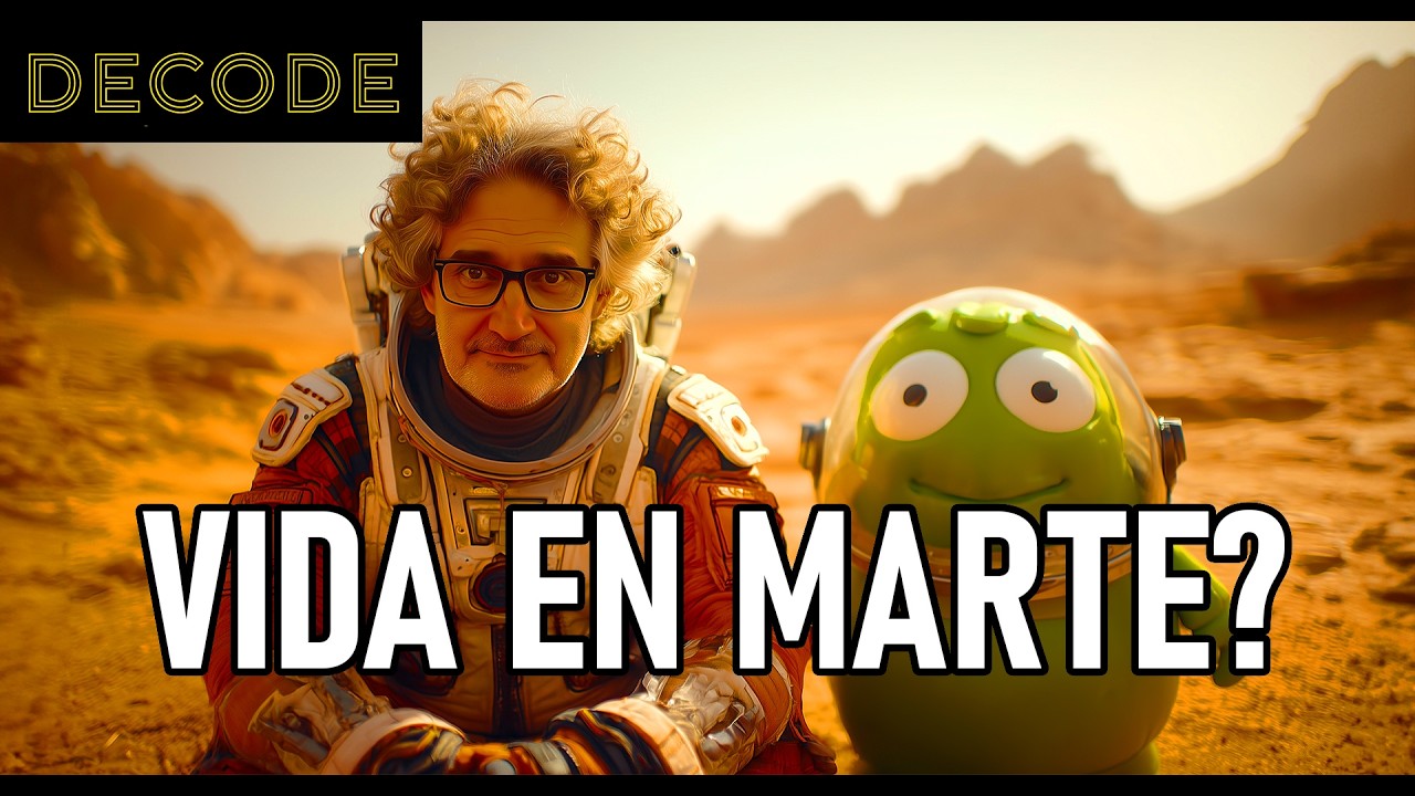 Hay VIDA en MARTE? | DECODE T2 Ep 7