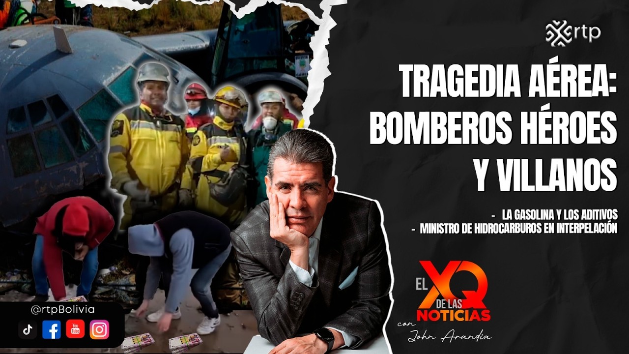 Tragedia aérea: bomberos héroes y villanos | El XQ de las noticias | 05-03-2026