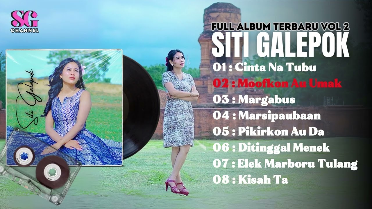 Full Album Lagu Tapsel Terbaru Siti Galepok VOL 2