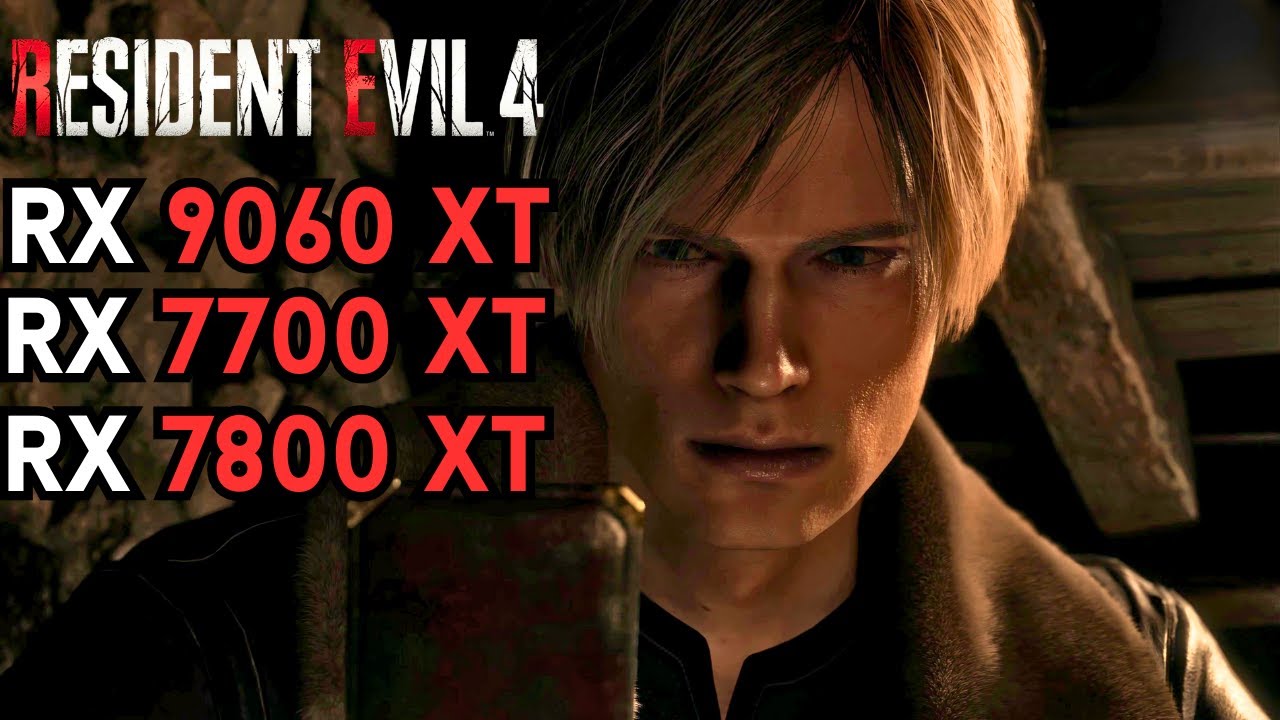 RX 9060 XT - RX 7700 XT - RX 7800 XT - Resident Evil 4 Remake - 1440P Max Settings - Ray Tracing
