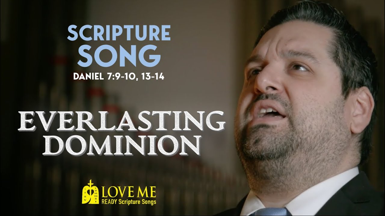 Scripture Song DANIEL 7:9-10 - Everlasting Dominion | LOVE ME