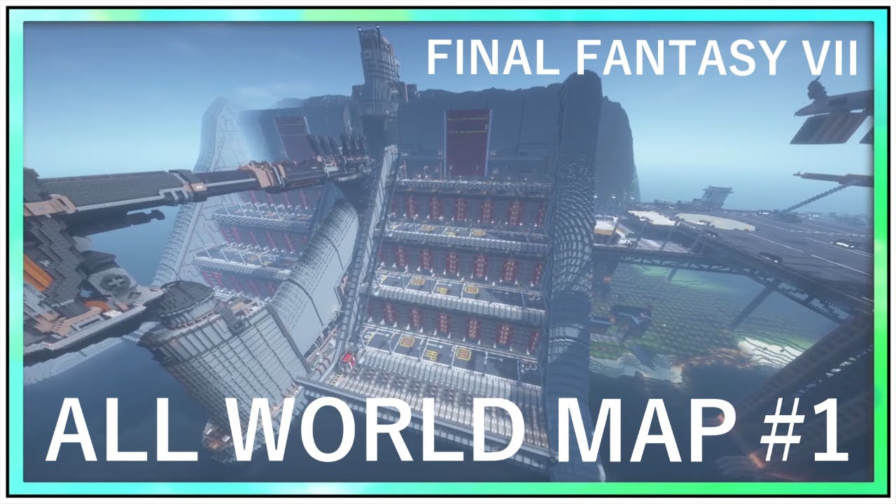 “FINAL FANTASY VII in Minecraft !” all world map project chapter-1