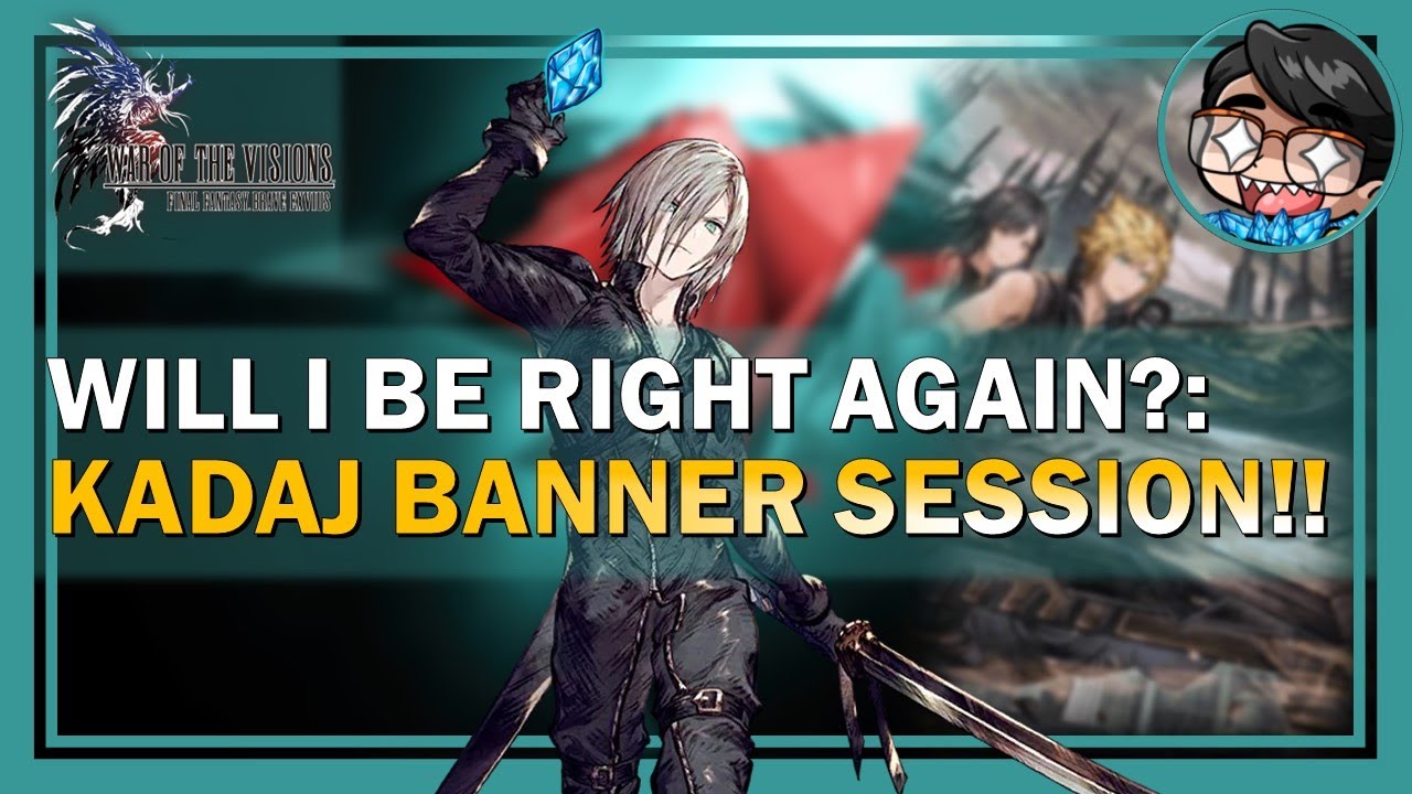 WOTV - Kadaj Banner Session!