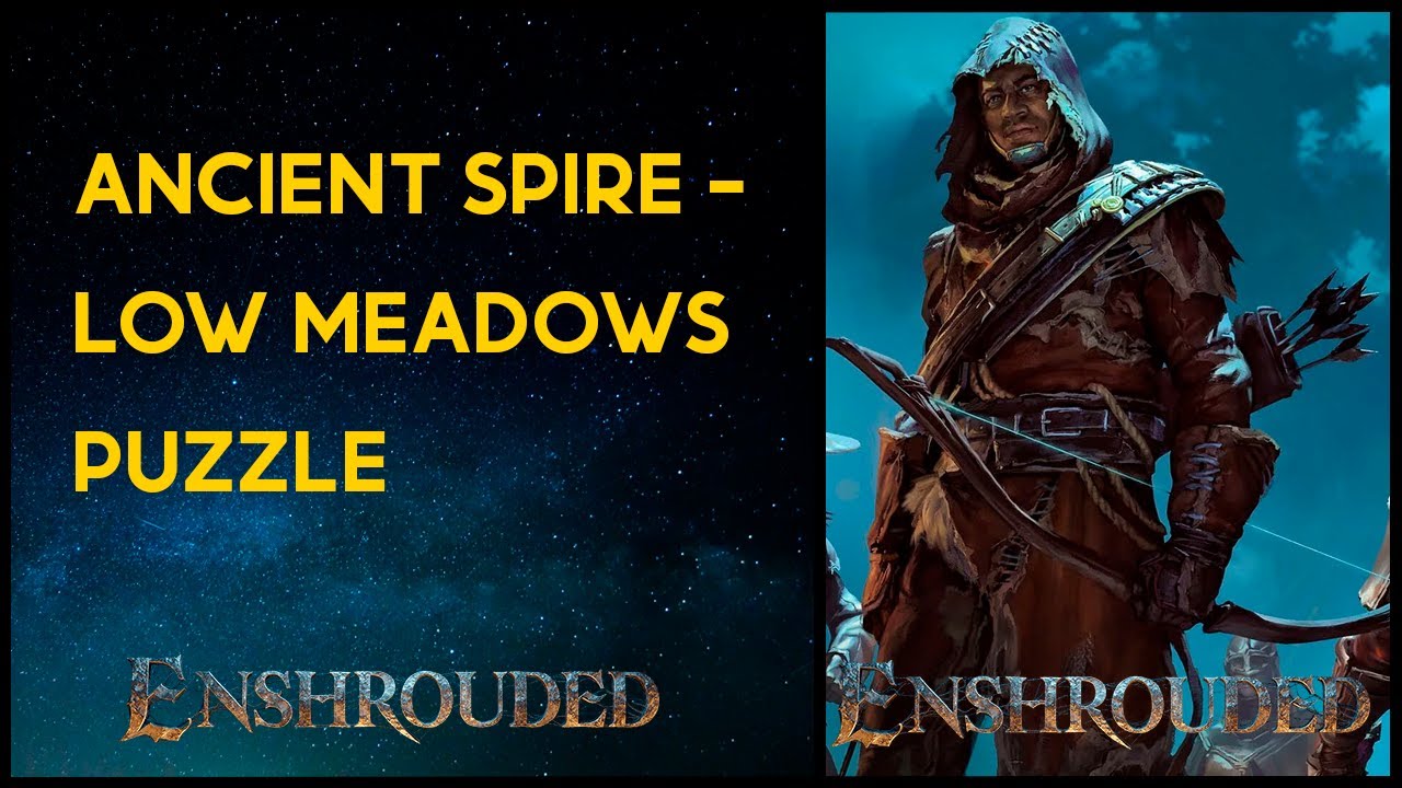 Ancient Spire - Low Meadows Puzzle - Enshrouded