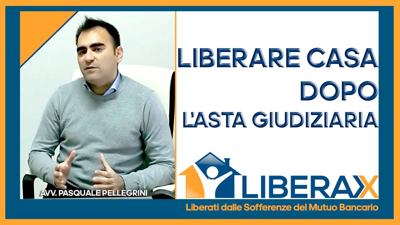 Liberare casa dopo l'asta giudiziaria