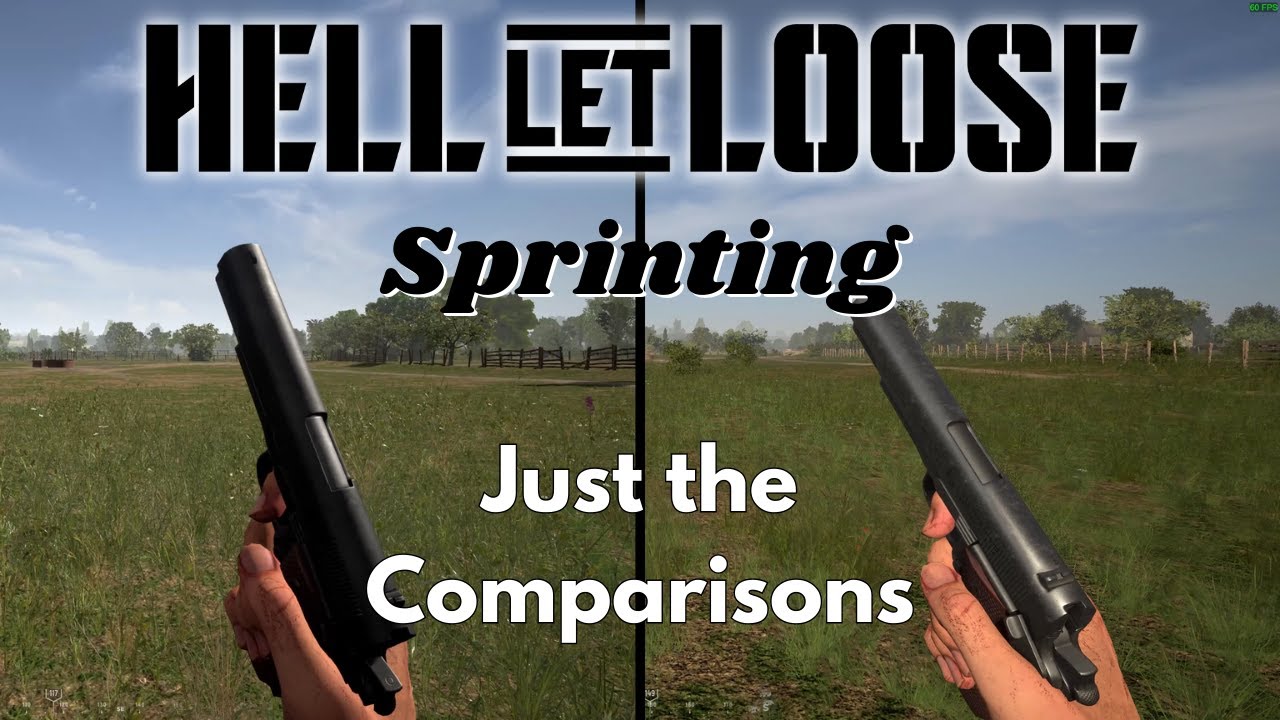 Sprinting - Just the Comparisons - Hell Let Loose