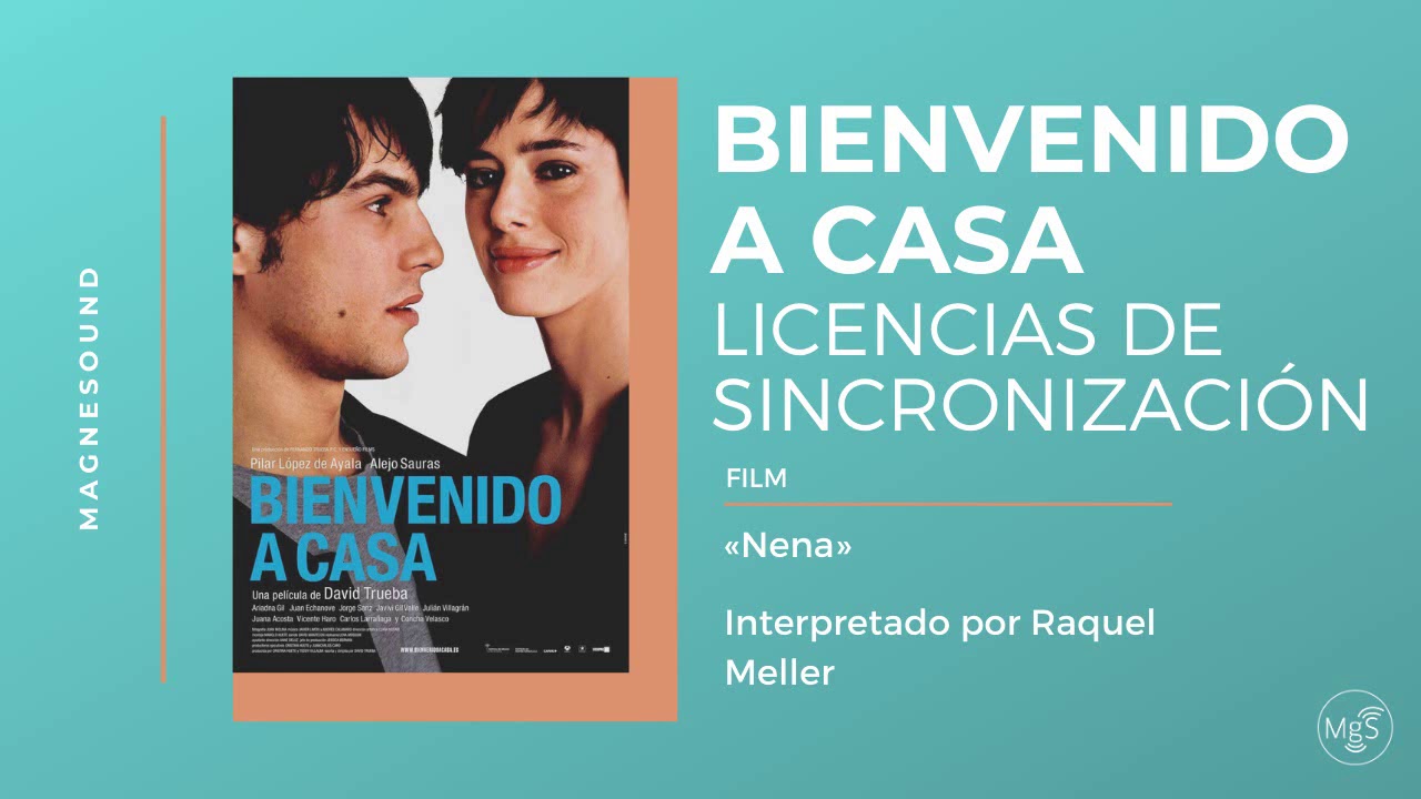 Raquel Meller - Nena - Bienvenido a Casa - Licencia de Sincronizaci&oacute;n