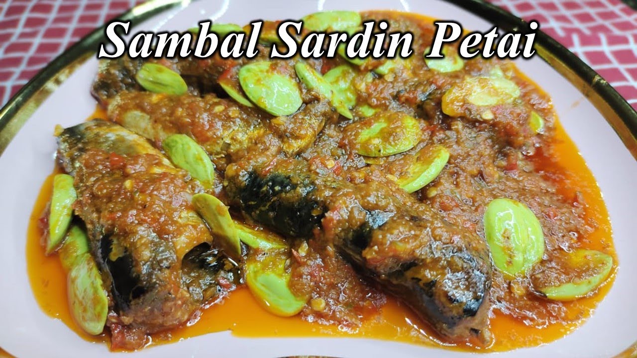 Sambal Sardin Petai - Resepi Sambal Sardin Tin Paling Simple
